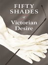 Imagen de portada para Fifty Shades of Victorian Desire
